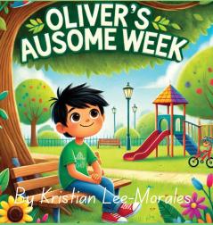Oliver's AUsome Week
