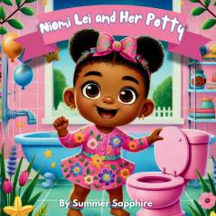 Niomi Lei and Her Potty