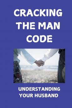 Cracking The Man Code
