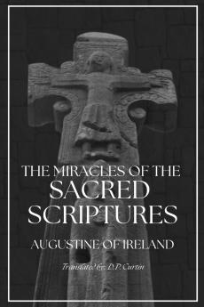 The Miracles of the Sacred Scripture