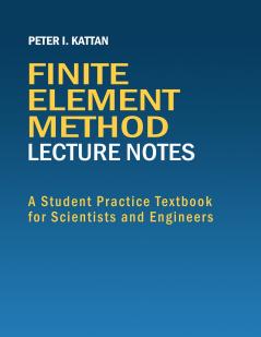 Finite Element Method Lecture Notes