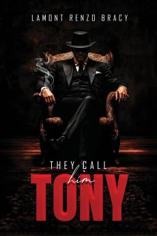 They Call Him Tony