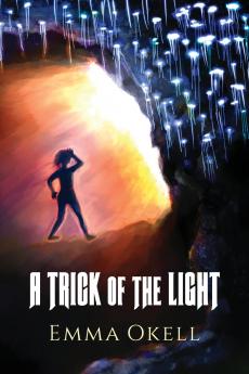 A Trick of the Light
