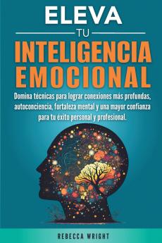 Eleva tu Inteligencia Emocional