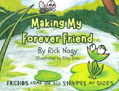 Making My Forever Friend