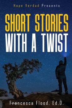 Hope Verdad Presents Short Stories with a Twist