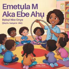 Emetụla M Aka Ebe Ahụ