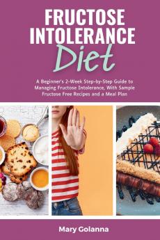 Fructose Intolerance Diet