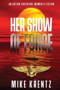 HER SHOW OF FORCE