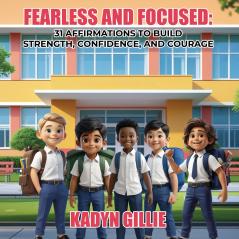 Fearless and Focused