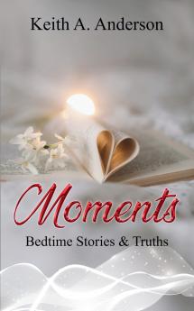 Moments Bedtime Stories & Truths