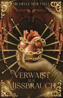 Verwaist aus Missbrauch