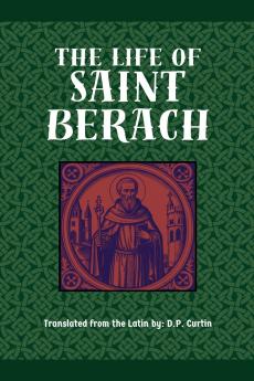 The Life of St. Berach