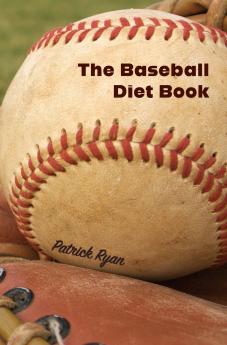 The Baseball Diet Book