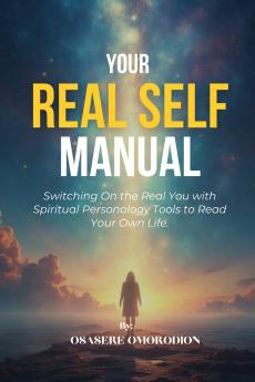 YOUR REAL SELF MANUAL