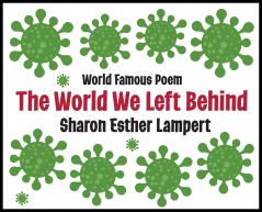 The World We Left Behind - World Famous Poem