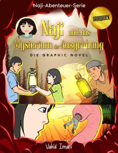 Naji und das Mysterium der Ausgrabung