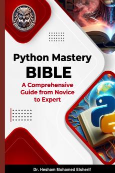 Python Mastery Bible
