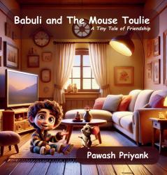 Babuli and The Mouse Toulie