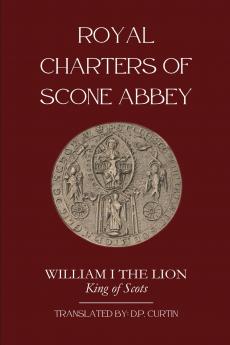 Royal Charters of Scone Abbey