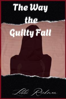 The Way the Guilty Fall