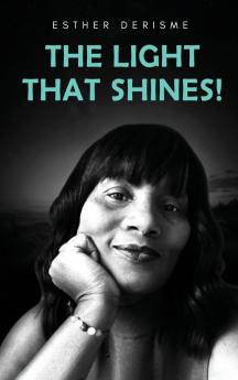 The Light that Shines!