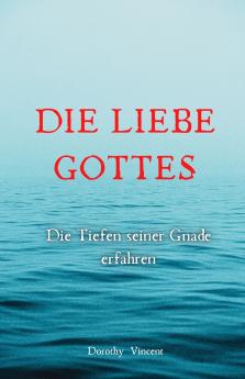 Die Liebe Gottes