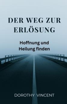 Der Weg zur Erlösung