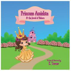 Princess Amishta & the Jewel of Nahara