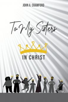 To My Sisters in Christ