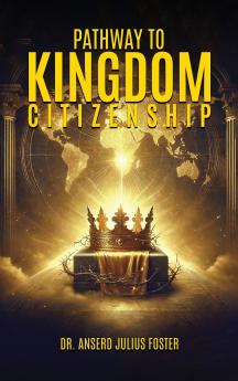 Pathway To Kingdom Citizenship