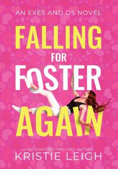 Falling for Foster...Again