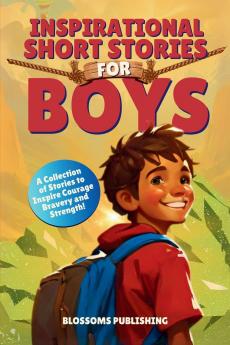 Inspirational Short Stories for Boys