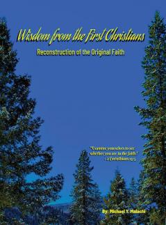 Wisdom from the First Christians