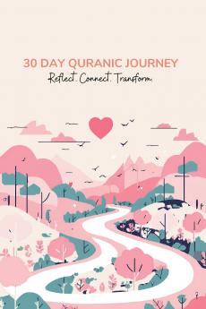 30-Day Quran Journey | Reflect Connect Transform