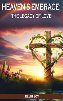 HEAVEN'S EMBRACE