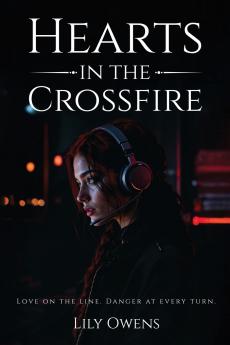 HEARTS IN THE CROSSFIRE
