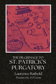 The Pilgrimage to St. Patrick's Purgatory