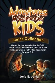 Adventures in Scripture for Kids Series Collection