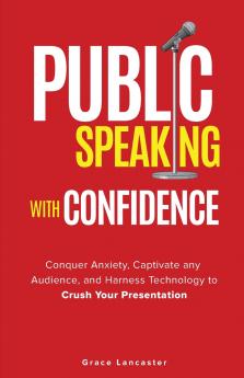 Public Speaking with Confidence