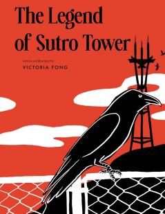 The Legend of Sutro Tower
