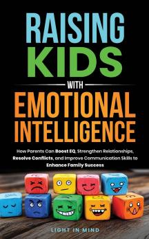 Raising Kids With Emotional Intelligence