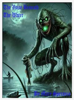 The Voice Beneath the Water