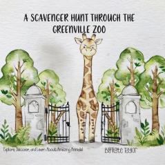 A Scavenger Hunt Through the Greenville Zoo