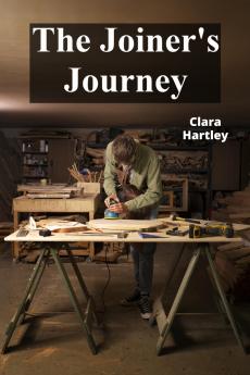 The Joiner's Journey