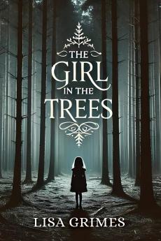 THE GIRL IN THE TREES