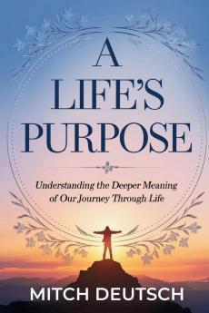 A Life's Purpose