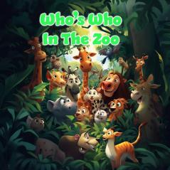 Who's Who In The Zoo