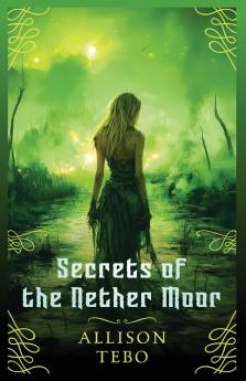 Secrets of the Nether Moor