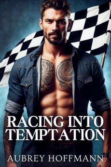 Racing Into Temptation